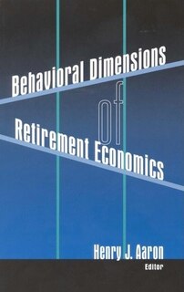 Couverture_Behavioral Dimensions of Retirement Economics