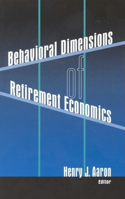 Couverture_Behavioral Dimensions of Retirement Economics