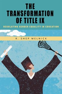 Front cover_The Transformation Of Title Ix
