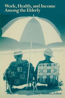 Front cover_Work, Health, and Income Among the Elderly