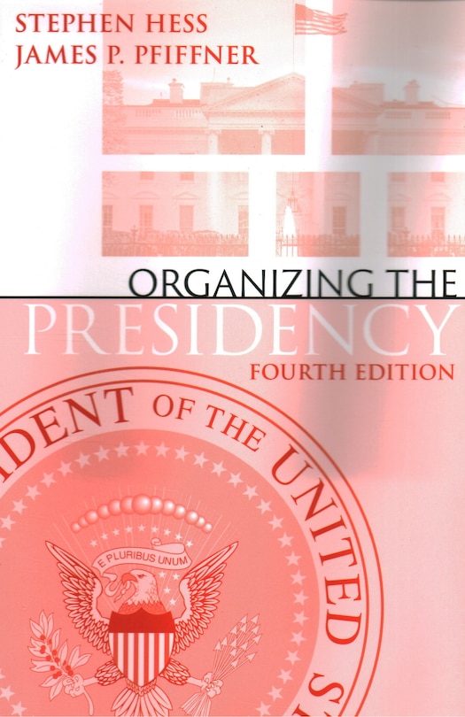 Couverture_Organizing The Presidency