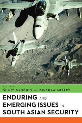 Front cover_Enduring and Emerging Issues in South Asian Security