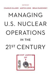 Couverture_Managing U.s. Nuclear Operations In The 21st Century