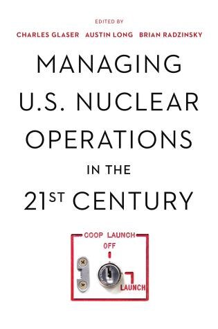 Couverture_Managing U.s. Nuclear Operations In The 21st Century