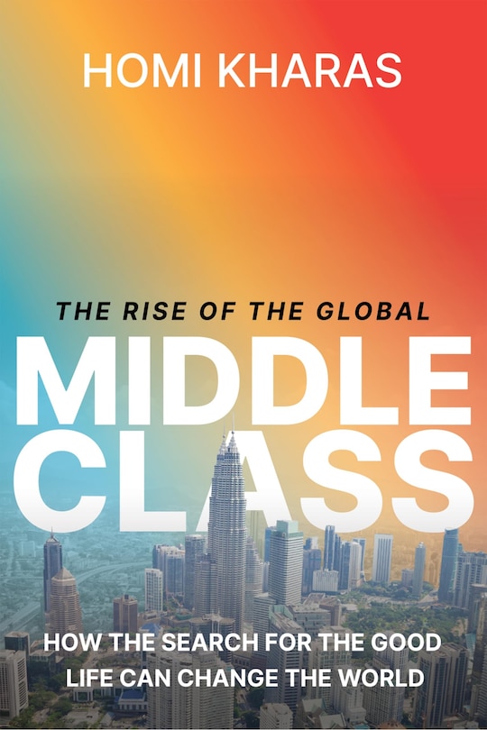 Front cover_The Rise of the Global Middle Class