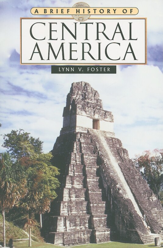 Front cover_A Brief History of Central America