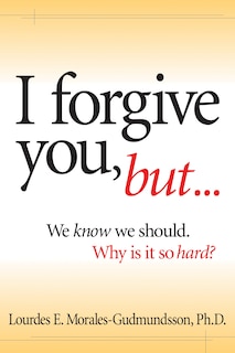 Front cover_I Forgive You, But...
