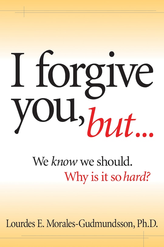 Front cover_I Forgive You, But...