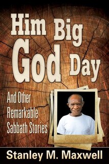 Couverture_Him Big God Day and Other Remarkable Sabbath Stories