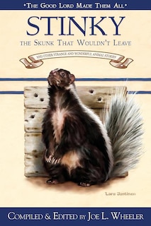 Couverture_Stinky, the Skunk That Wouldn't Leave