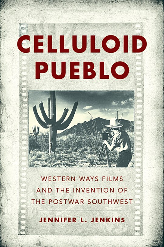 Front cover_Celluloid Pueblo