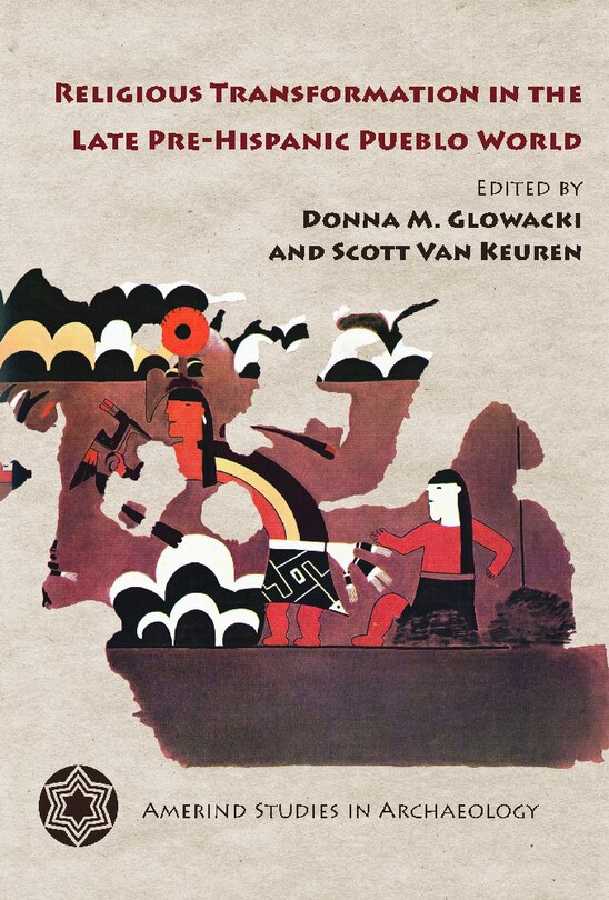 Front cover_Religious Transformation in the Late Pre-Hispanic Pueblo World