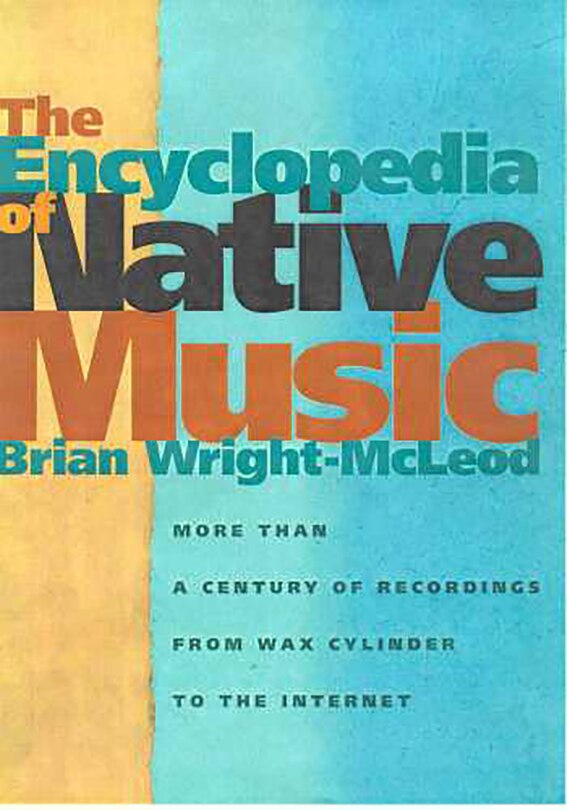 Front cover_The Encyclopedia of Native Music