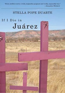Front cover_If I Die in Juárez