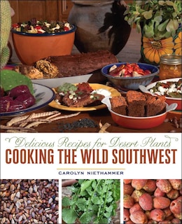 Front cover_Cooking the Wild Southwest