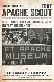 Front cover_Dispatches from the Fort Apache Scout