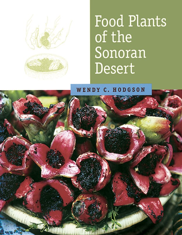 Front cover_Food Plants of the Sonoran Desert
