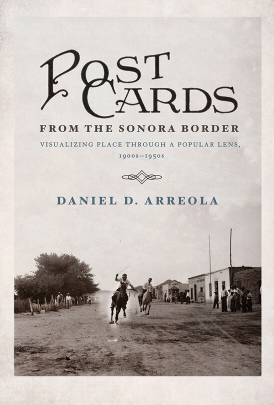 Front cover_Postcards from the Sonora Border