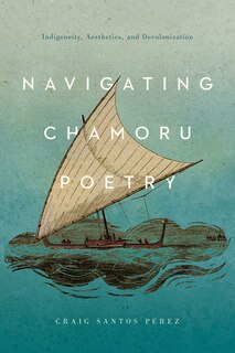 Front cover_Navigating Chamoru Poetry