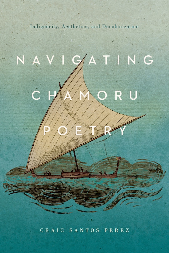 Front cover_Navigating Chamoru Poetry