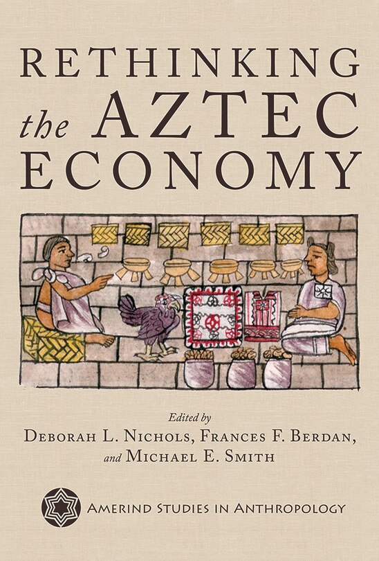 Front cover_Rethinking the Aztec Economy