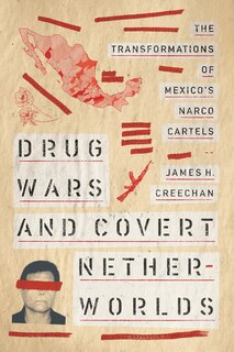 Front cover_Drug Wars And Covert Netherworlds