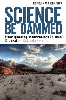 Front cover_Science Be Dammed