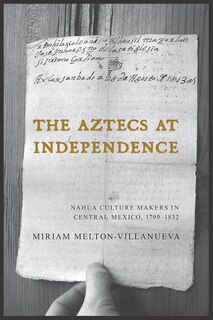 Front cover_The Aztecs at Independence