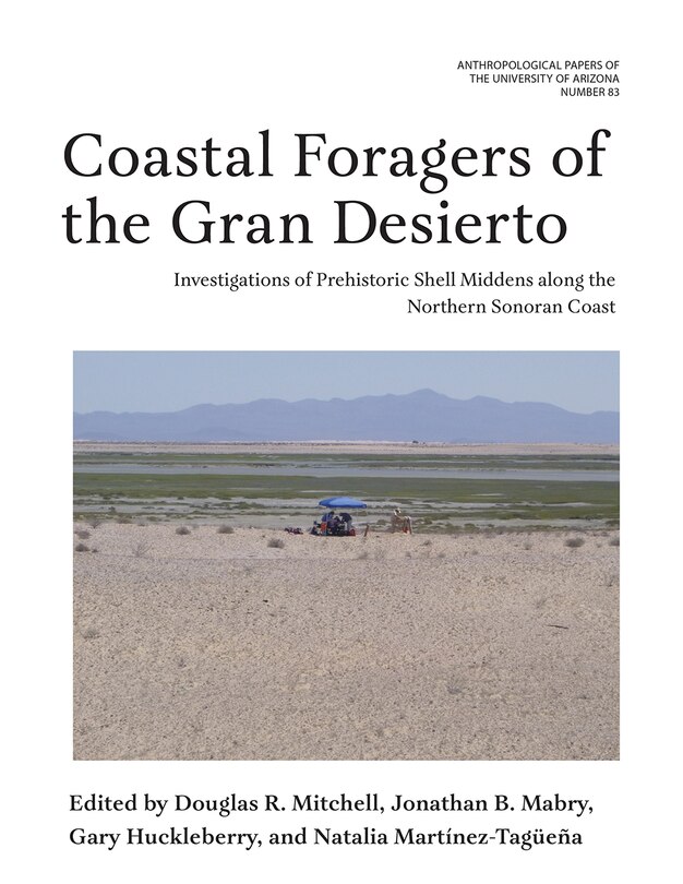Front cover_Coastal Foragers of the Gran Desierto