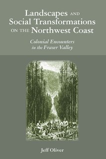 Couverture_Landscapes and Social Transformations on the Northwest Coast