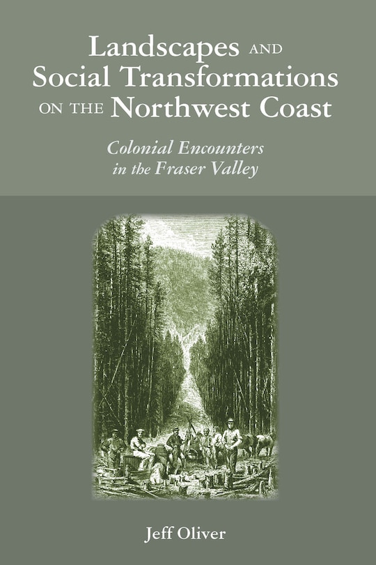 Couverture_Landscapes and Social Transformations on the Northwest Coast