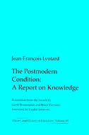 The Postmodern Condition: A Report on Knowledge