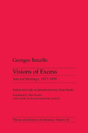 Visions Of Excess: Selected Writings, 1927-1939