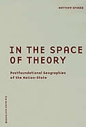 In The Space Of Theory: Postfoundational Geographies of the Nation-State