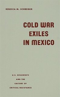 Front cover_Cold War Exiles in Mexico