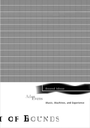 Sound Ideas: Music, Machines, and Experience