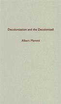 Couverture_Decolonization And The Decolonized