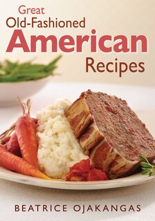 Front cover_Great Old-fashioned American Recipes