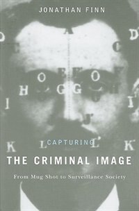 Front cover_Capturing the Criminal Image