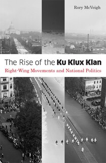 Front cover_The Rise of the Ku Klux Klan