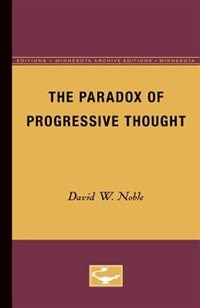 Front cover_The Paradox of Progressive Thought
