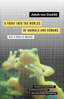 Front cover_A Foray into the Worlds of Animals and Humans