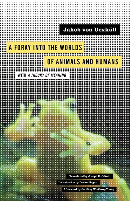 Front cover_A Foray into the Worlds of Animals and Humans