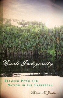 Front cover_Creole Indigeneity
