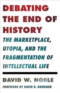 Front cover_Debating The End Of History