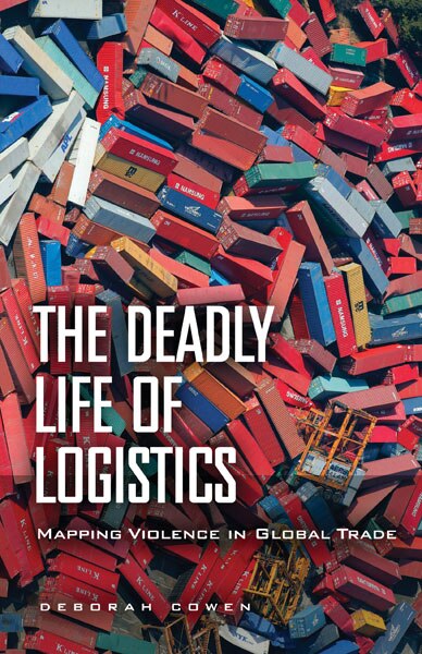 Front cover_The Deadly Life of Logistics