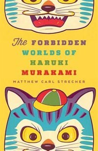 Front cover_The Forbidden Worlds of Haruki Murakami