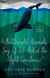 Front cover_What Would Animals Say If We Asked The Right Questions?
