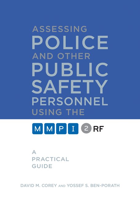 Front cover_Assessing Police And Other Public Safety Personnel Using The Mmpi-2-rf
