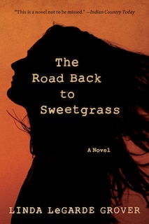 Front cover_The Road Back To Sweetgrass